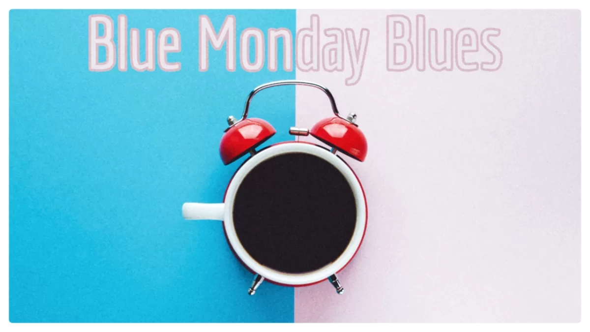 blue monday blues