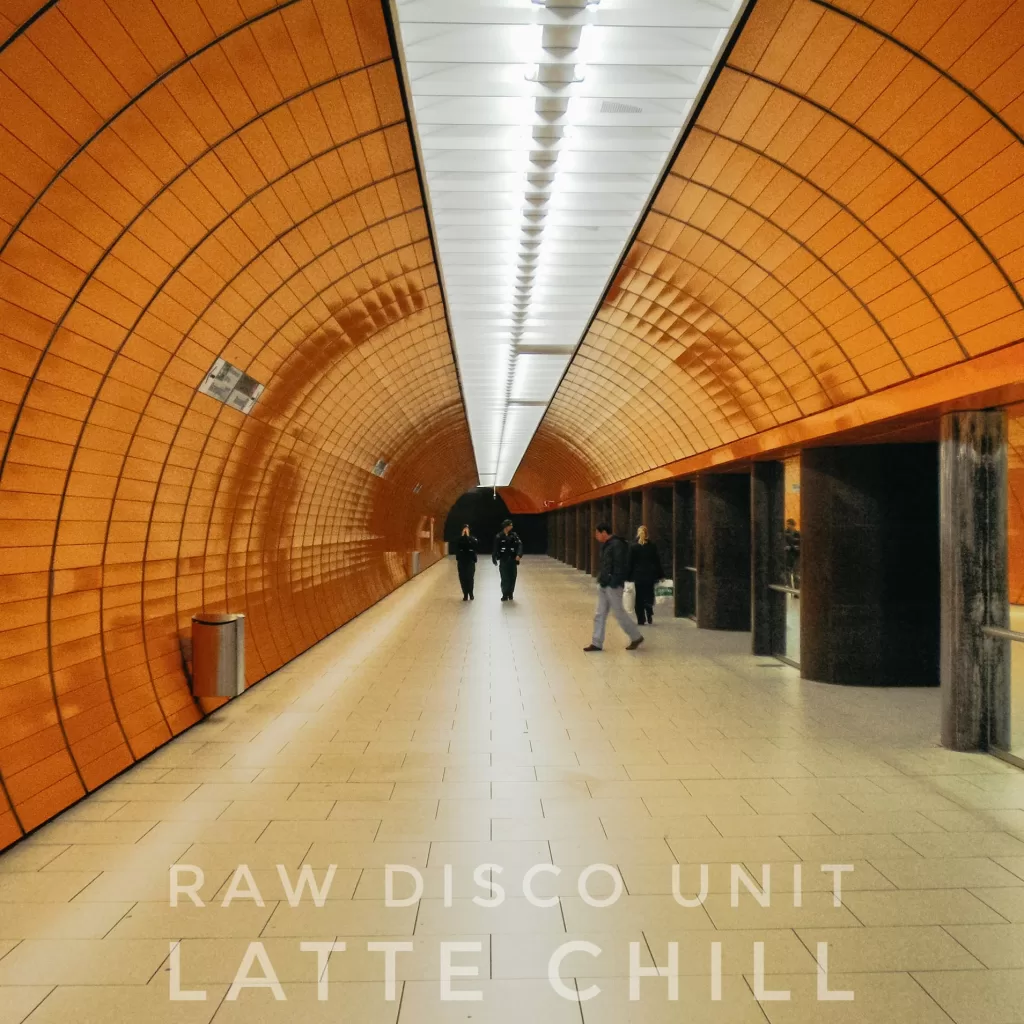 raw disco unit Latte Chill