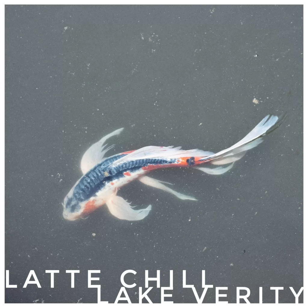 Lake Verity - Latte Chill
